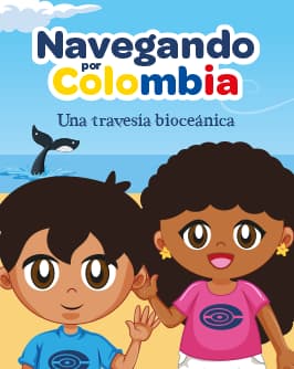 Lee más sobre el artículo Navegando por Colombia – Una travesía bioceánica