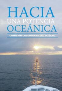Lee más sobre el artículo Hacia una potencia oceánica