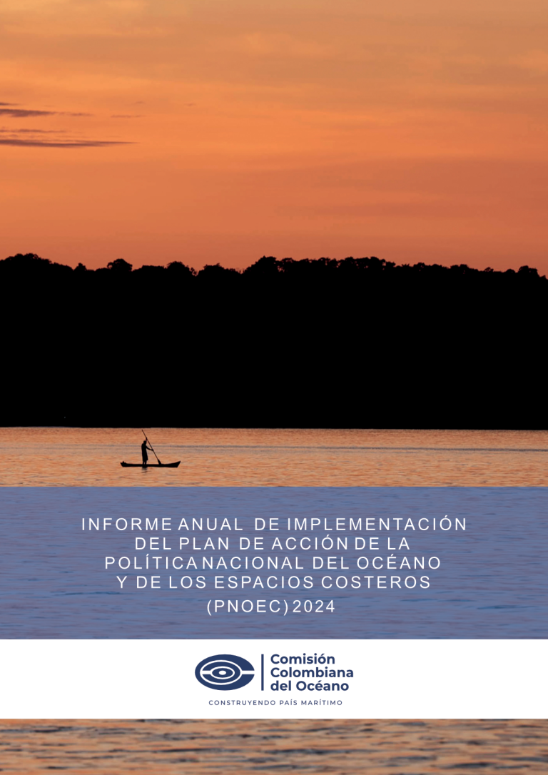 Lee más sobre el artículo Informe Anual de Implementación del Plan de Acción de la Política Nacional del Océano y de los Espacios Costeros (PNOEC) 2024