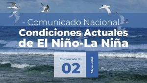 Lee más sobre el artículo Seguimiento de los Fenómenos EL NIÑO – LA NIÑA Comunicado No. 2 de 2026