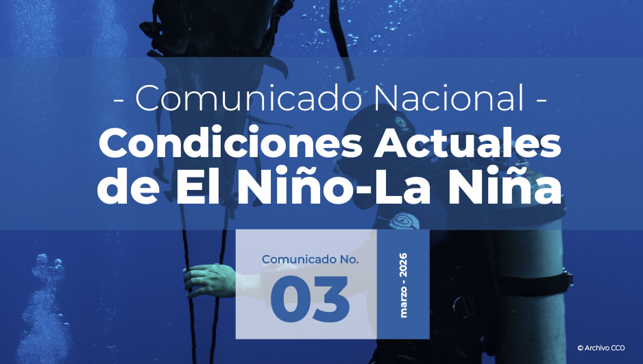 Seguimiento de los Fenómenos EL NIÑO – LA NIÑA Comunicado No. 3 de 2026