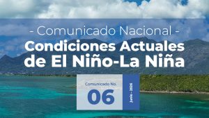 Lee más sobre el artículo Seguimiento de los Fenómenos EL NIÑO – LA NIÑA Comunicado No. 6 de 2026