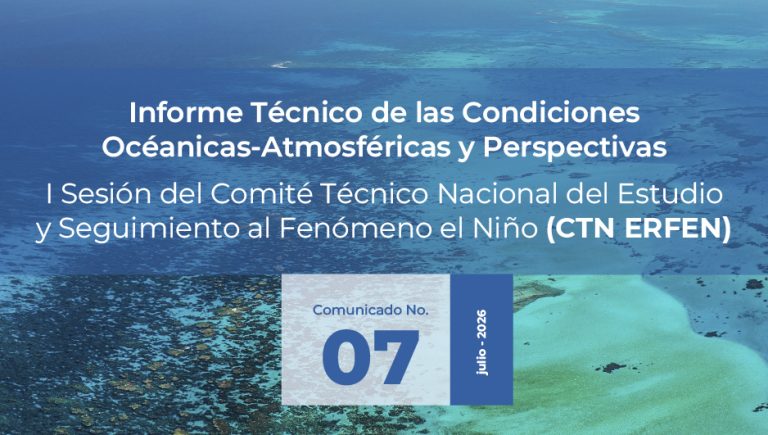 Lee más sobre el artículo Seguimiento de los Fenómenos EL NIÑO – LA NIÑA Comunicado No. 7 de 2026